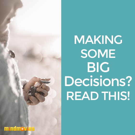 2 Important Things To Consider Before Making Decisions