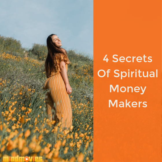 4 secrets of spiritual money makers