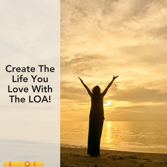 live the life you love with the loa