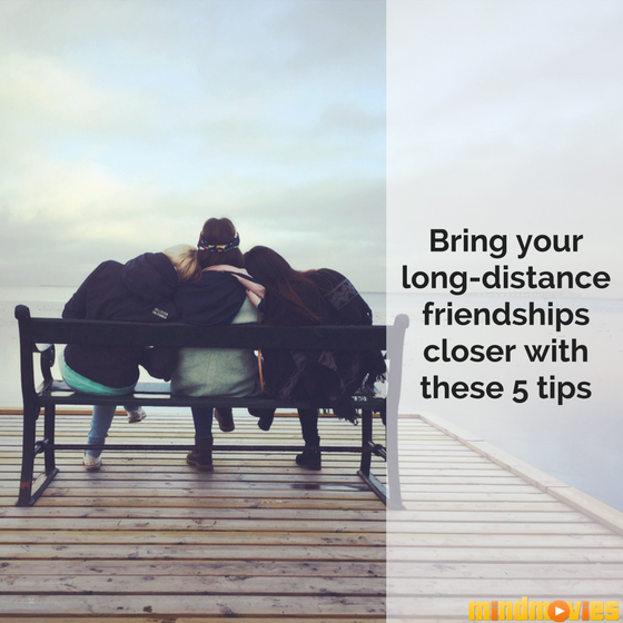 5 Thoughtful Ways To Maintain Long Distance Friendships