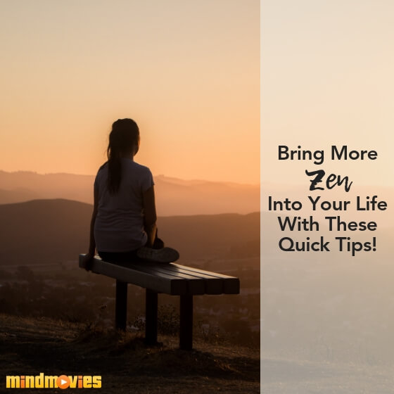 bring more zen into your life