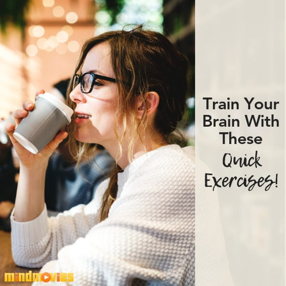 train your brain with these quick exercises