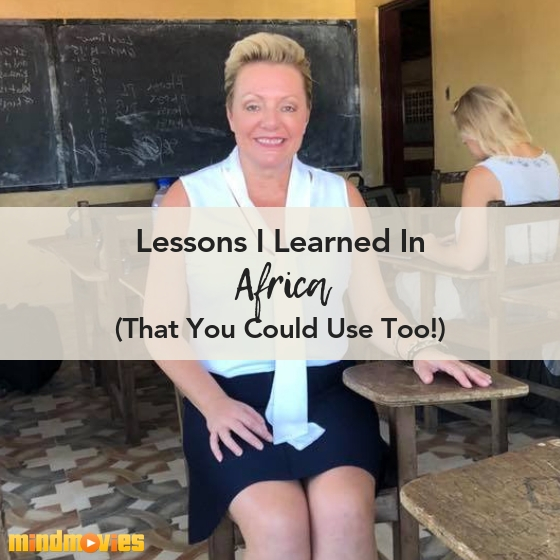 Lessons I learned in Africa