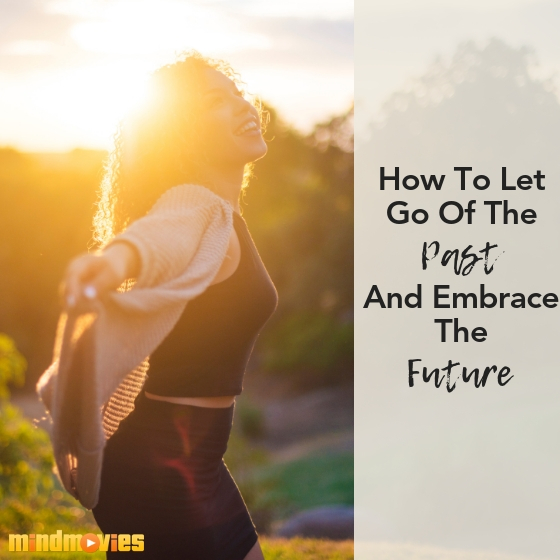 how to let go of the past