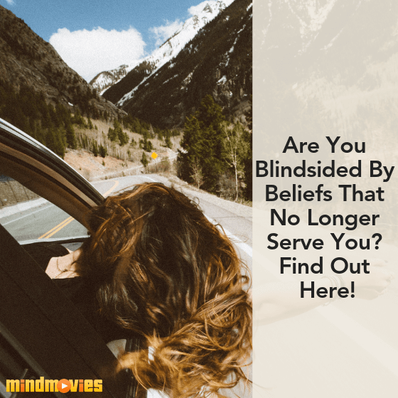 are you blindsided by beliefs