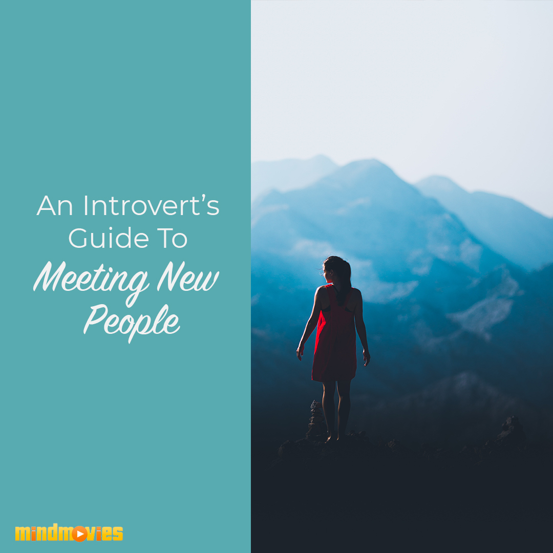 an introvert's guide to meeting new people