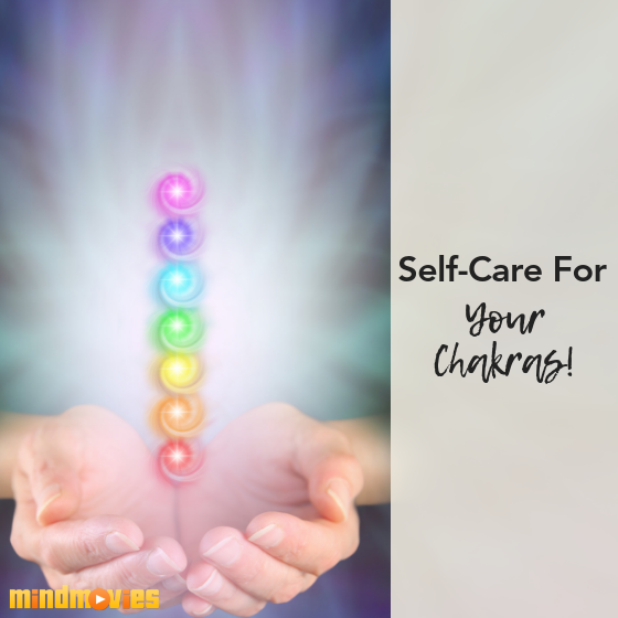 Self-Care For Your Chakras!
