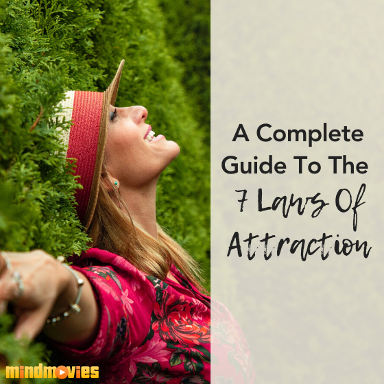 A Complete Guide To The 7 Laws Of Attraction