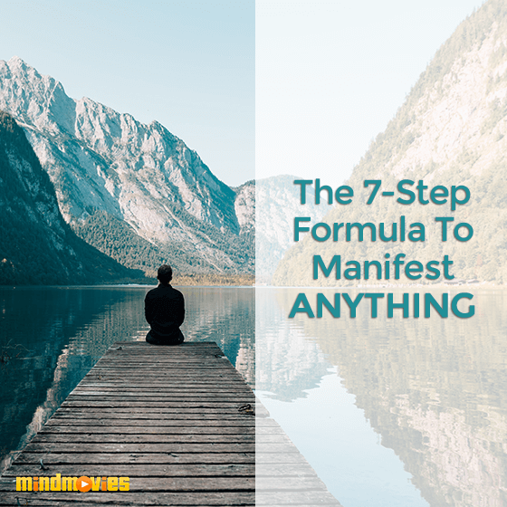 The 7-Step Formula To Manifest ANYTHING