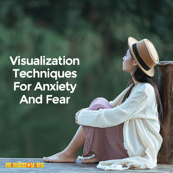 Visualization Techniques For Anxiety And Fear