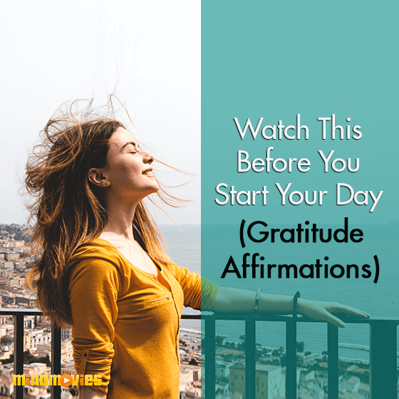 Watch This Before You Start Your Day (Gratitude Affirmations)