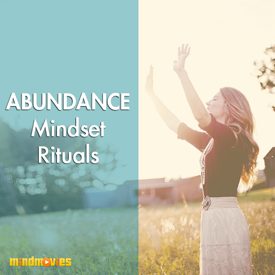 Abundance Mindset Rituals