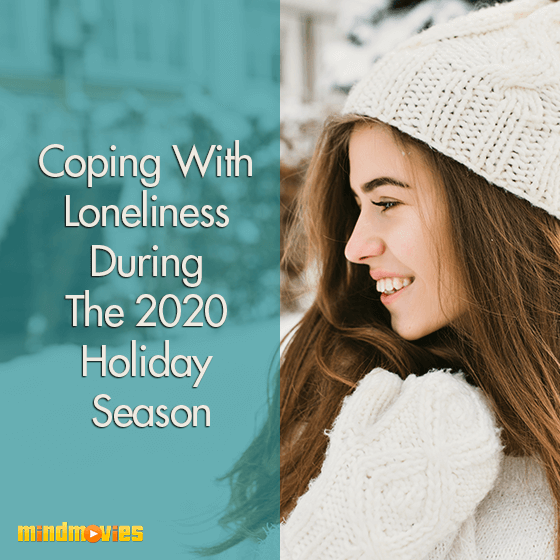 Coping With Loneliness During The 2020 Holiday Season