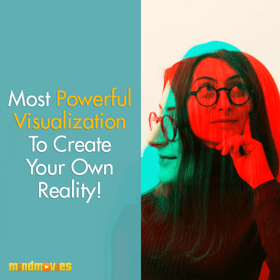 Most Powerful Visualization To Create Your Own Reality