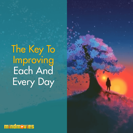 The Key To Improving Each And Every Day