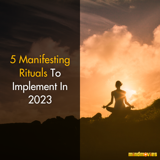 5 Manifesting Rituals To Implement In 2023