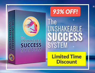 unshakeable success system